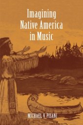 book Imagining Native America in Music