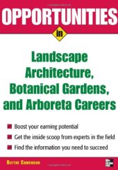 book Opportunities in Landscape Architecture, Botanical Gardens and  Arboreta Careers (Opportunities in)