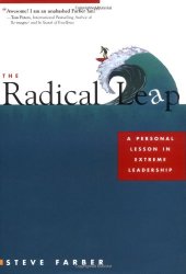 book The Radical Leap: A Personal Lesson in Extreme Leadership