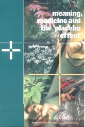 book Meaning, Medicine and the ’Placebo Effect’