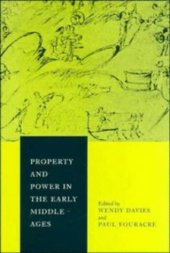 book Property and Power in the Early Middle Ages