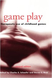 book Game Play: Therapeutic Use of Childhood Games