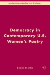 book Democracy in Contemporary U.S. Women's Poetry (American Literature Readings in the Twenty-First Century)