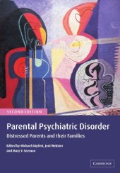 book Parental Psychiatric Disorder: Distressed Parents and their Families