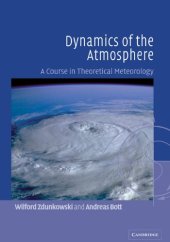 book Dynamics of the Atmosphere: A Course in Theoretical Meteorology