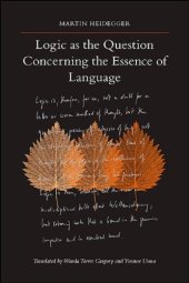 book Logic as the Question Concerning the Essence of Language