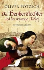 book Die Henkerstochter und der schwarze Monch (Historischer Kriminalroman)