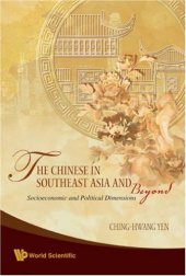 book The Chinese In Southeast Asia And Beyond: Socioeconomic and Political Dimensions