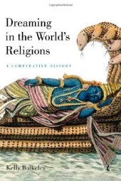 book Dreaming in the World’s Religions: A Comparative History