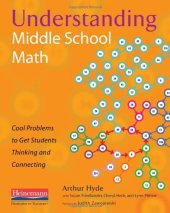 book Understanding Middle School Math: Cool Problems to Get Students Thinking and Connecting