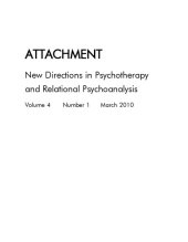 book Attachment & New Directions in Psychotherapy and Relational Psychoanalysis volume 4 issue 1