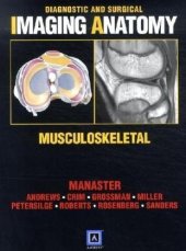 book Diagnostic and Surgical Imaging Anatomy: Musculoskeletal