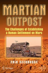 book Martian Outpost: The Challenges of Establishing a Human Settlement on Mars