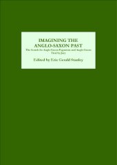 book Imagining the Anglo-Saxon Past: The Search for Anglo-Saxon Paganism and Anglo-Saxon Trial by Jury