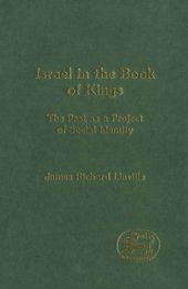 book Israel in the Book of Kings: The Past as a Project of Social Identity (JSOT Supplement Series)