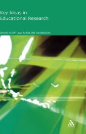 book Key Ideas in Educational Research (Continuum Research Methods Series)