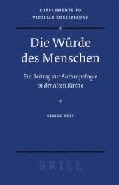 book Die Würde des Menschen: Ein Beitrag zur Anthropologie in der Alten Kirche