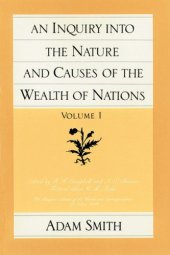 book An Inquiry into the Nature and Causes of the Wealth of Nations (The Glasgow Edition of the Works and Correspondence of Adam Smith, No. 2) Vol. 1 & 2