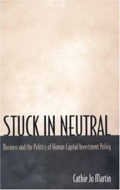 book Stuck in Neutral: Business and the Politics of Human Capital Investment Policy