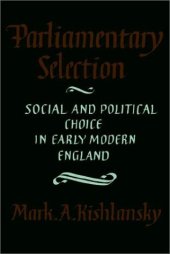 book Parliamentary Selection: Social and Political Choice in Early Modern England