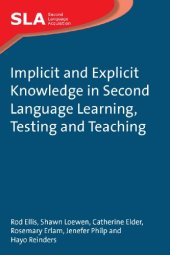 book Implicit and Explicit Knowledge in Second Language Learning, Testing and Teaching