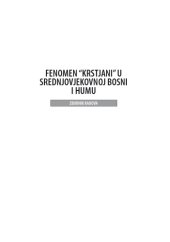 book Fenomen “krstjani” u srednjovjekovnoj Bosni i Humu. Zbornik radova.