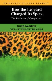 book How the Leopard Changed Its Spots : The Evolution of Complexity