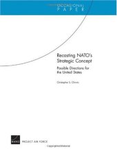 book Recasting NATO's Strategic Concept: Possible Directions for the United States (Occasional Paper)