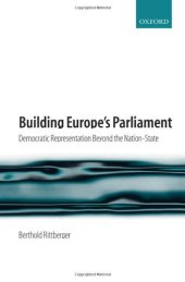 book Building Europe's Parliament: Democratic Representation beyond the Nation State