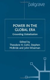 book Power in the Global Era: Grounding Globalization