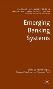 book Emerging Banking Systems (Palgrave Macmillan Studies in Banking and Financial Institutions)