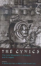 book The Cynics: The Cynic Movement in Antiquity and Its Legacy (Hellenistic Culture and Society)