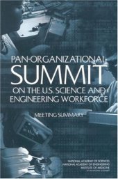 book Pan-Organizational Summit on the U.S. Science and Engineering Workforce: Meeting Summary