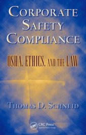 book Corporate Safety Compliance: OSHA, Ethics, and the Law (Occupational Safety and Health Guide Series)