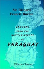 book Letters from the Battle-Fields of Paraguay