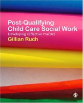 book Post-Qualifying Child Care Social Work: Developing Reflective Practice