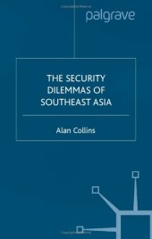 book The Security Dilemmas of Southeast Asia