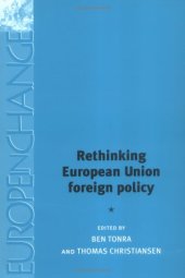 book Rethinking European Union Foreign Policy (Europe in Change)