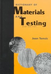 book Dictionary of Materials and Testing, Second Edition