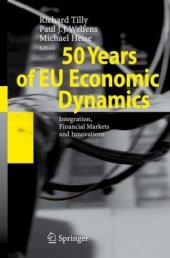 book 50 Years of EU Economic Dynamics: Integration, Financial Markets and Innovations