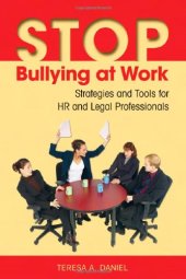 book Stop Bullying at Work: Strategies and Tools for HR and Legal Professionals