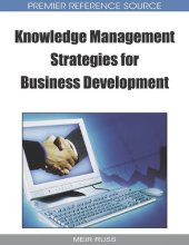 book Knowledge Management Strategies for Business Development