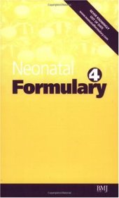 book Neonatal Formulary: Drugs in Pregnancy and the First Year of Life : A Pharmacopoeia