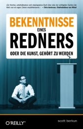 book Bekenntnisse eines Redners: Oder die Kunst, gehort zu werden