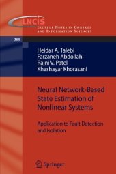 book Neural Network-Based State Estimation of Nonlinear Systems: Application to Fault Detection and Isolation