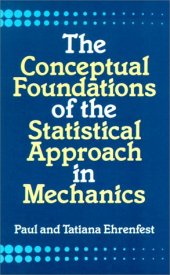 book The Conceptual Foundations of the Statistical Approach in Mechanics (Dover Books on Physics and Chemistry)