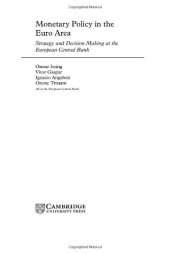 book Monetary Policy in the Euro Area: Strategy and Decision-Making at the European Central Bank