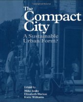 book Compact City: A Sustainable Urban Form?