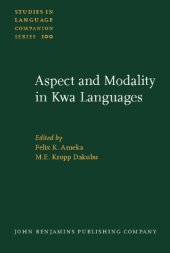 book Aspect and Modality in Kwa Languages (Studies in Language Companion Series)