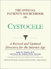 book The Official Patient's Sourcebook on Cystocele